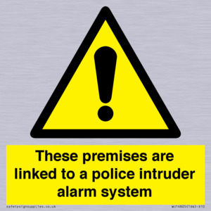 Premises are linked to police alarm